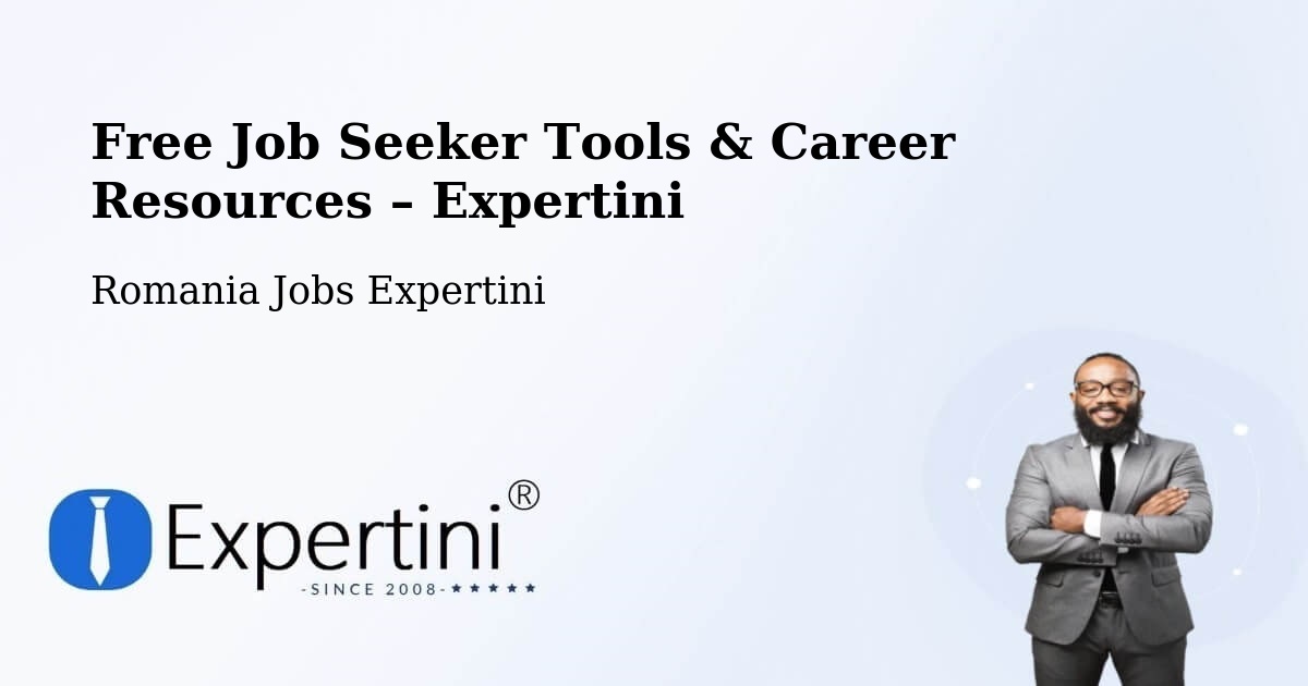 Free Job Seeker Tools & Career Resources – Sânandrei - Sânandrei, Romania Jobs Expertini