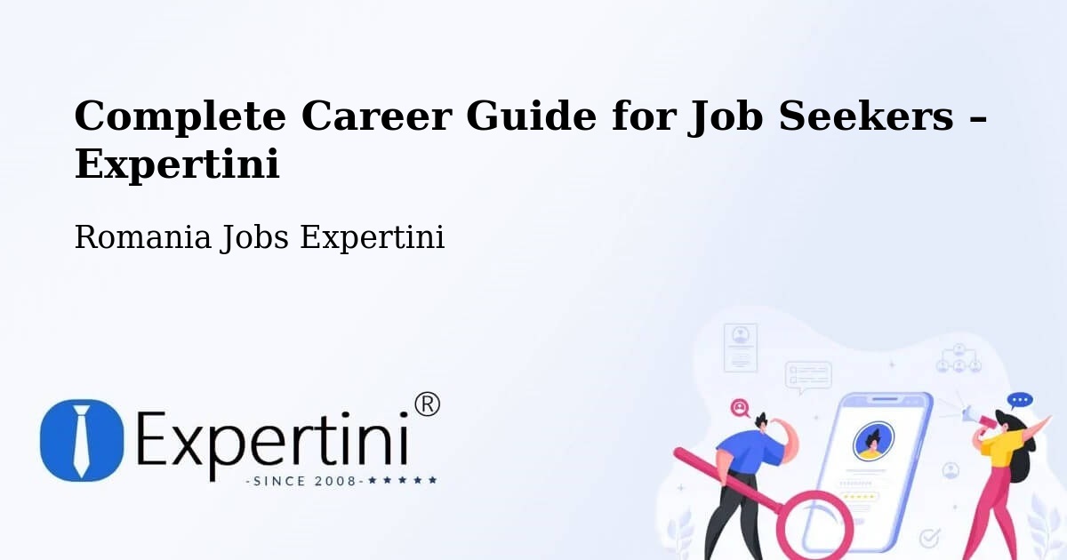 Career Guide for Job Seekers – Sânandrei - Sânandrei, Romania Jobs Expertini